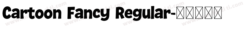 Cartoon Fancy Regular字体转换